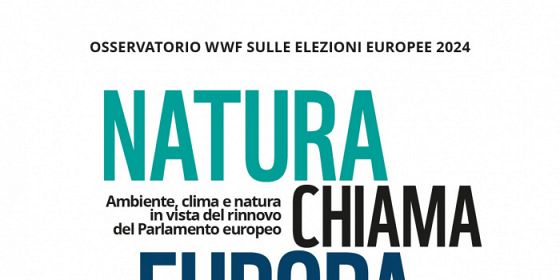 Natura chiama Europa - Ambiente, clima e natura in vista del rinnovo del Parlamento europeo 2024
